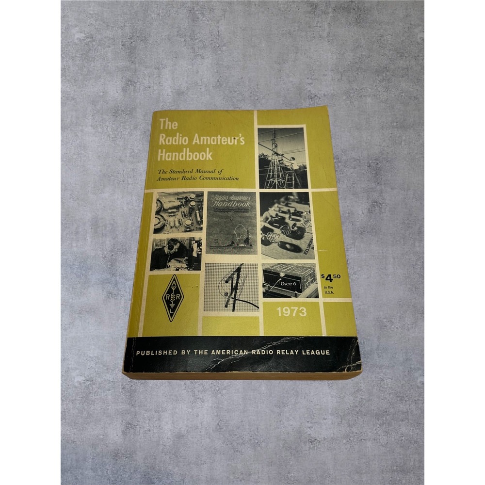 ARRL The Radio Amateurs Handbook 1973 Softcover 50th Edition